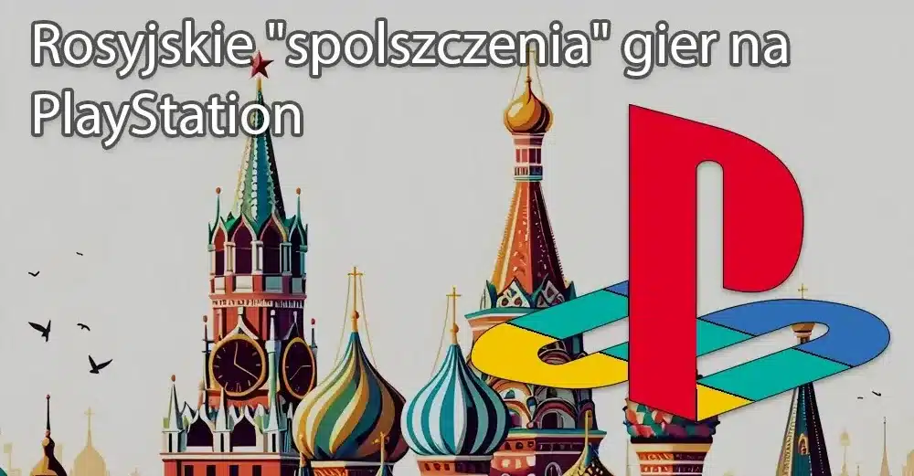 ruskie spolszczenia