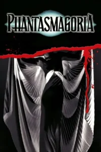 Phantasmagoria