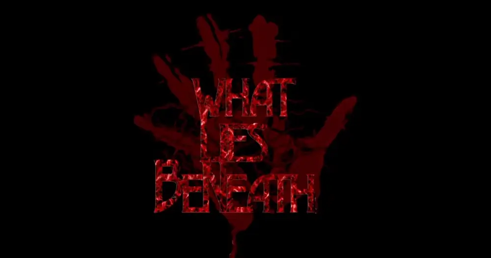 Blood: What Lies Beneath